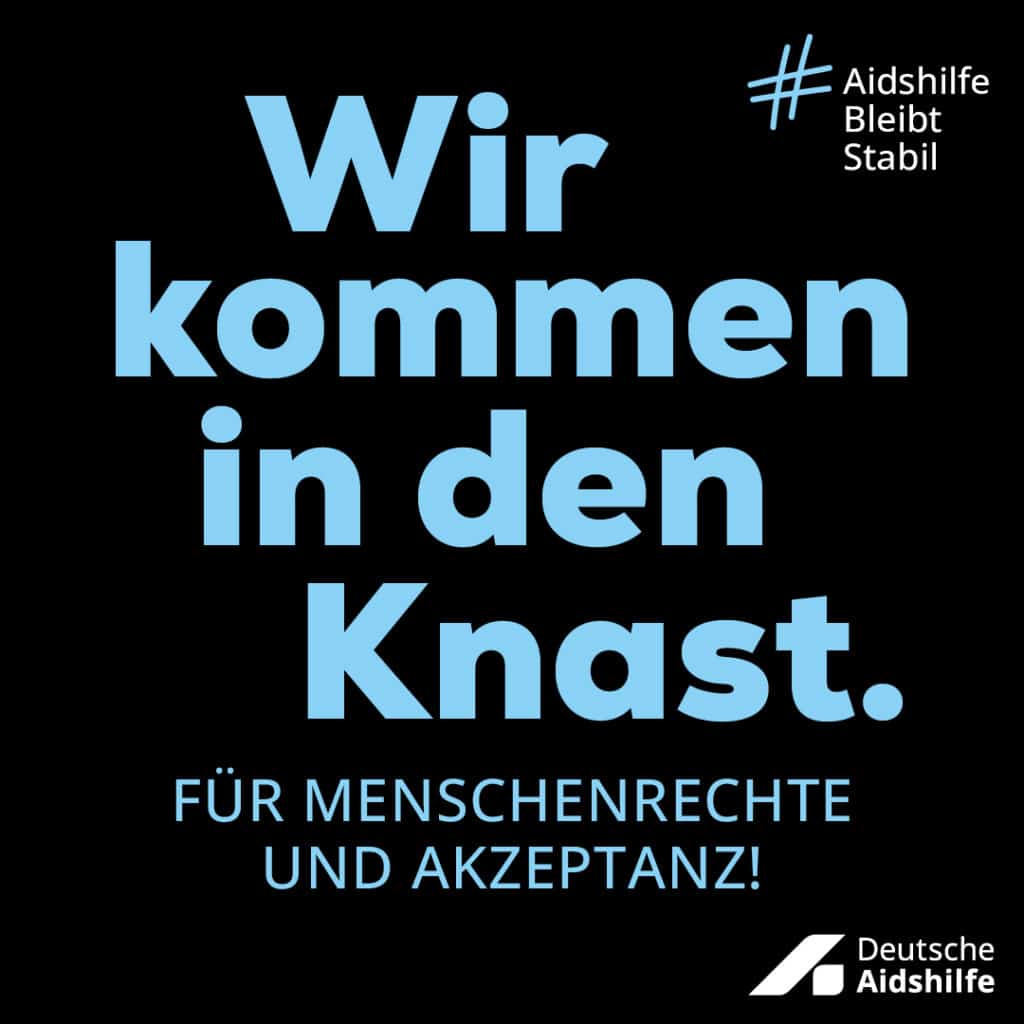Black campaign motif with the inscription „We're going to prison. For human rights and acceptance.“