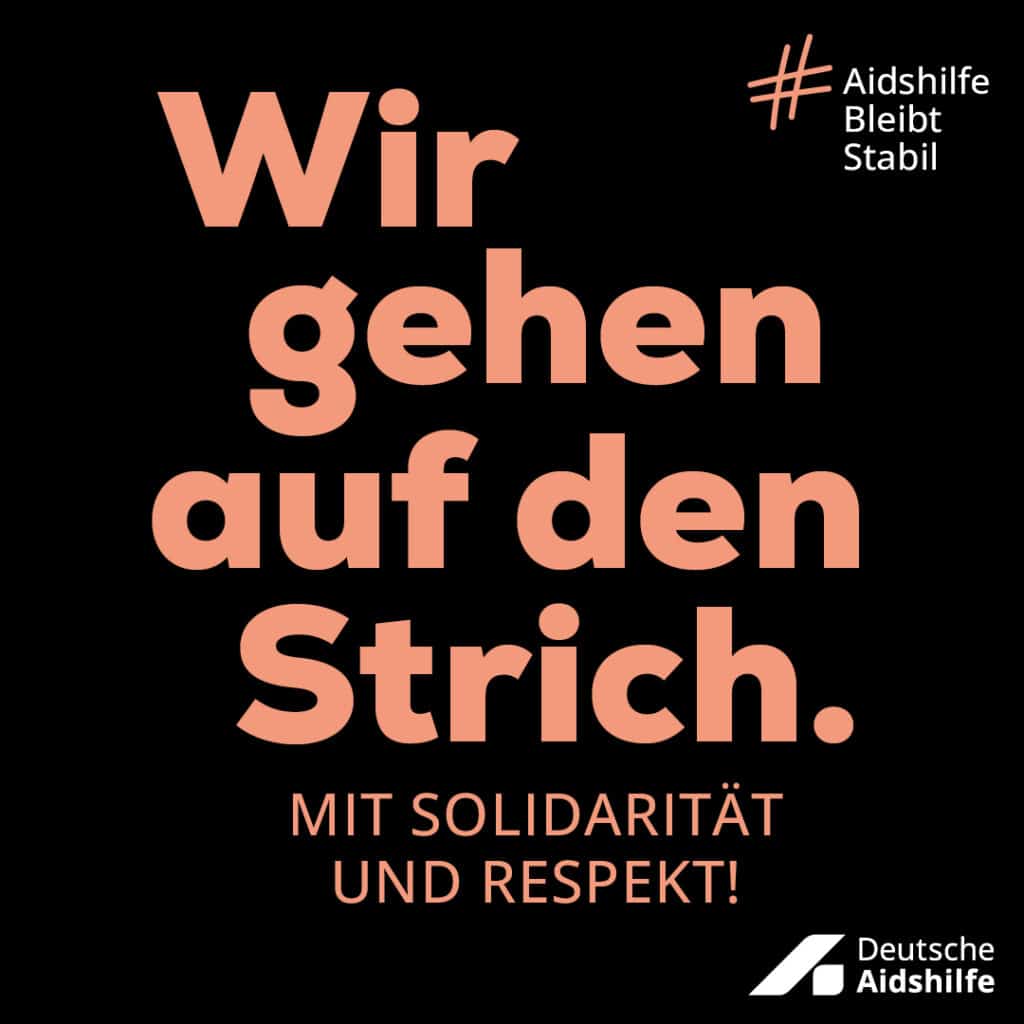 Black campaign motif with the inscription „We're going out on the streets. With solidarity and respect.“