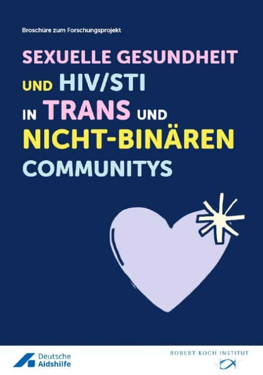 „Broschüre zu sexueller Gesundheit und HIV/STI in trans und nicht-binären Communitys“