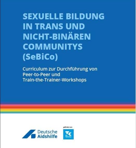 Sexuelle Bildung in trans und nicht-binären Communitys (SeBiCo)